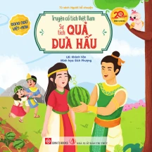 Truyện cổ tích Việt Nam (Song ngữ Việt-Anh) - Sự tích quả dưa hấu 