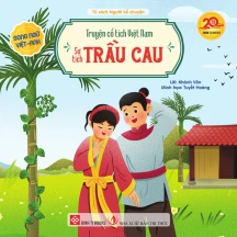 Truyện cổ tích Việt Nam (Song ngữ Việt-Anh)- Sự tích trầu cau 