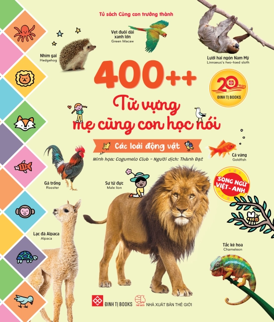400++ từ vựng mẹ cùng con học nói - Các loài động vật (Song ngữ Việt - Anh)