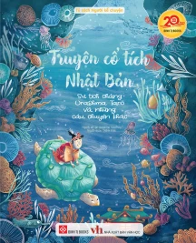 Truyện cổ tích Nhật Bản - Sự tích chàng Urashima Tarō và những câu chuyện khác