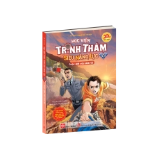 Học viện trinh thám siêu năng lực 3 (Tiểu thuyết trinh thám dành cho lứa tuổi thiếu niên nhi đồng) - Cuộc giải cứu sinh tử