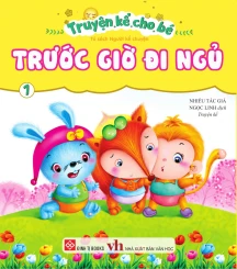 Truyện kể cho bé trước giờ đi ngủ (tập 1)