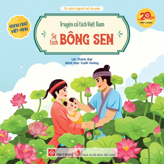 Truyện cổ tích Việt Nam (Song ngữ Việt-Anh) - Sự tích bông sen