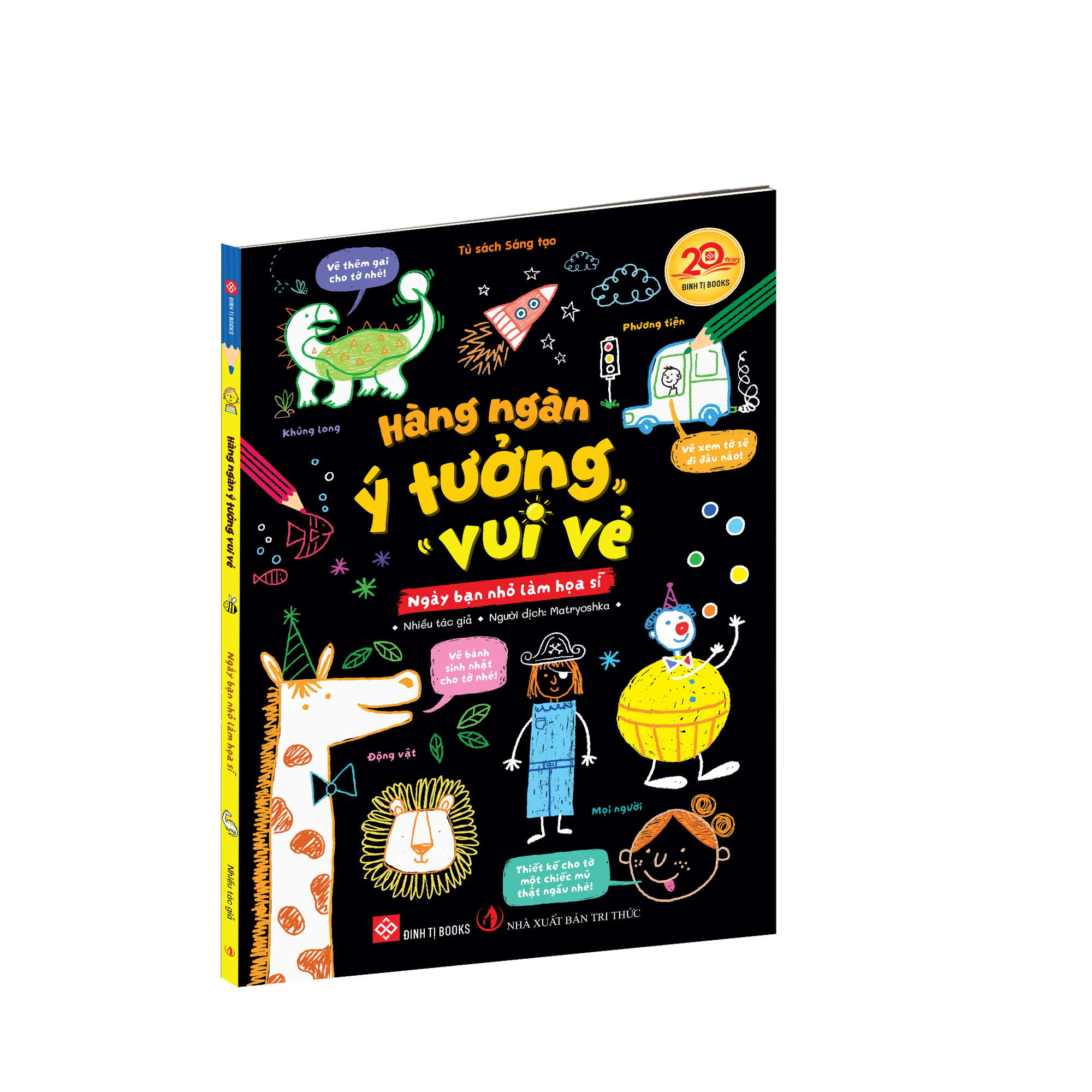 Hàng ngàn ý tưởng vui vẻ - Ngày bạn nhỏ làm họa sĩ