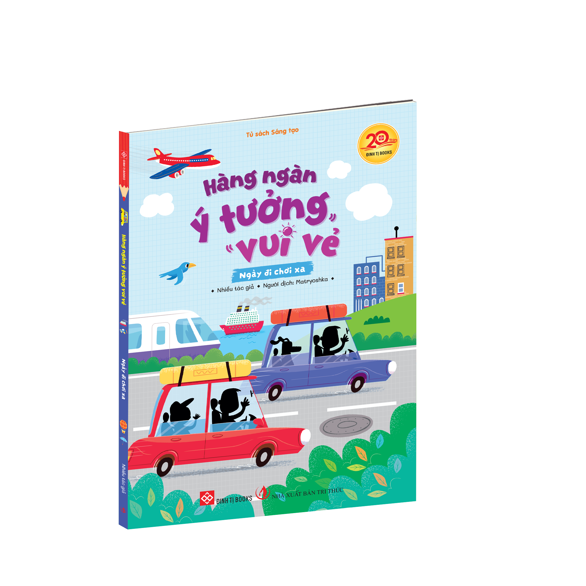 Hàng ngàn ý tưởng vui vẻ - Ngày đi chơi xa
