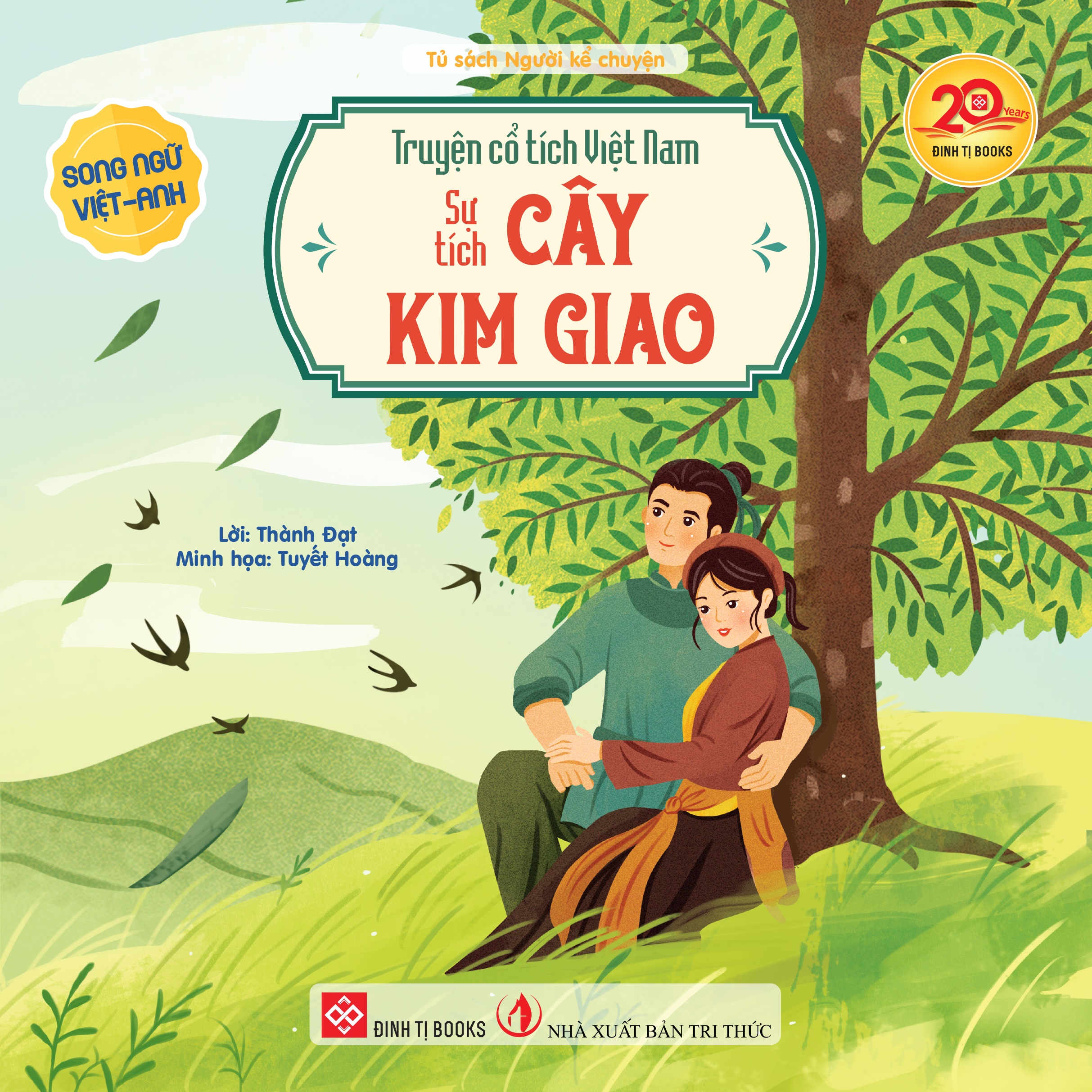Truyện cổ tích Việt Nam (Song ngữ Việt-Anh) - Sự tích cây kim giao