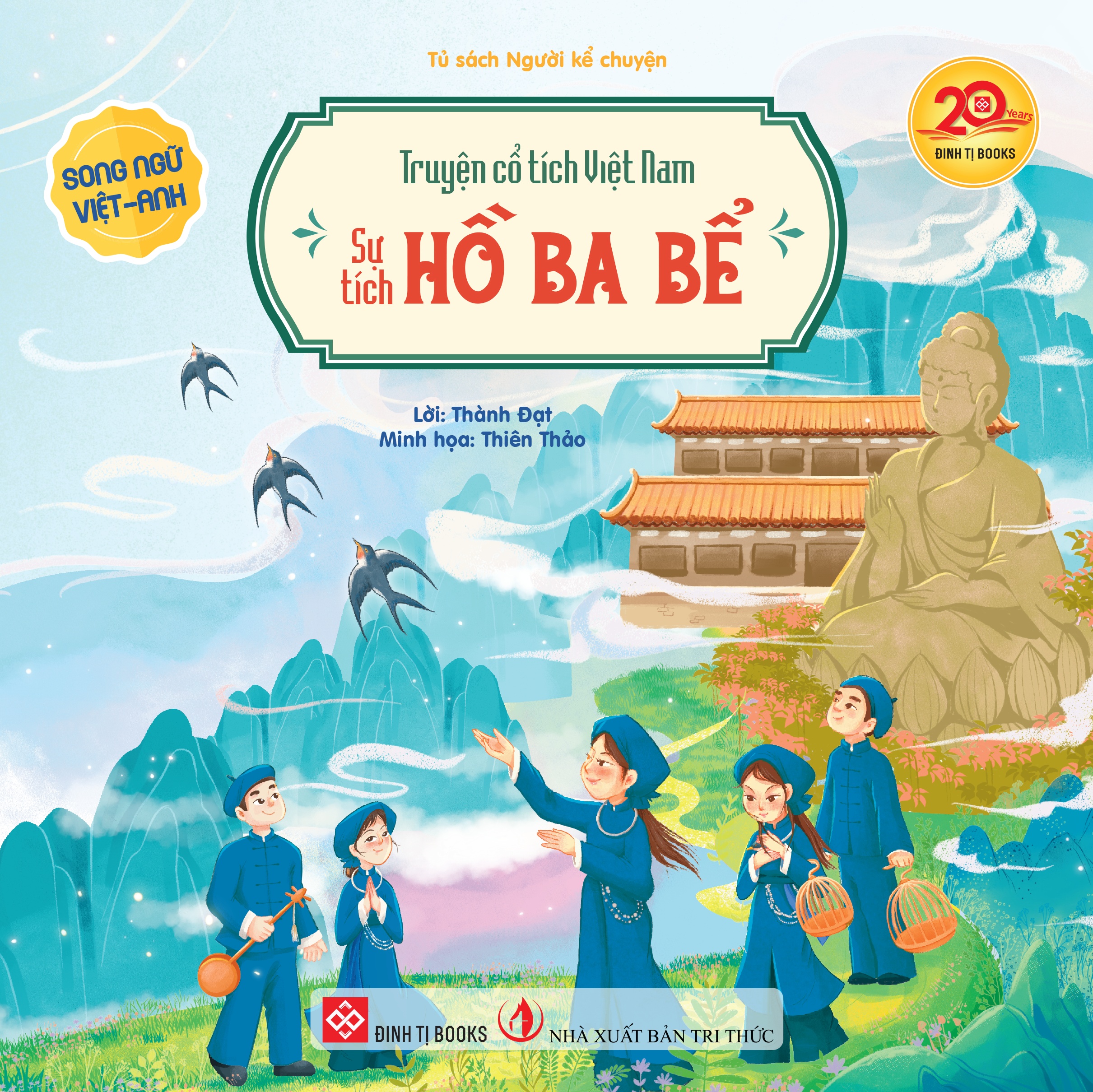 Truyện cổ tích Việt Nam (Song ngữ Việt-Anh) - Sự tích hồ Ba Bể