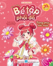 Mix & Match - Bé tập phối đồ - Trang phục bốn mùa