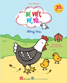 Bé viết, vẽ, tô... - Nông trại