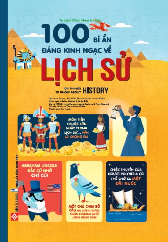 100 bí ẩn đáng kinh ngạc về lịch sử  - 100 things to know about history Tái bản