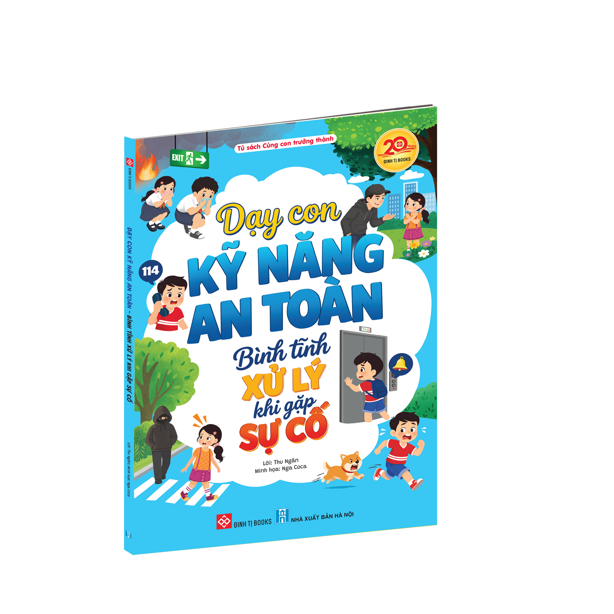 Dạy con kỹ năng an toàn - Bình tĩnh xử lý khi gặp sự cố