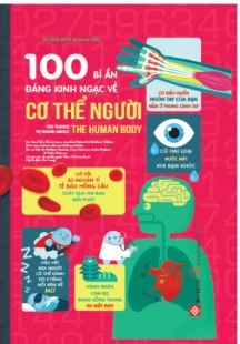 100 bí ẩn đáng kinh ngạc về Cơ thể người (USBORNE - 100 things to know about the human body) - Tái bản