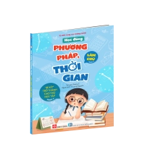 Học đúng phương pháp, làm chủ thời gian (“Bí kíp” trở thành cao thủ học tập)
