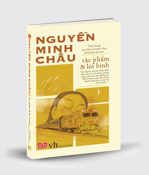 Nguyễn Minh Châu - Tác Phẩm Và Lời Bình (tái bản 2018)