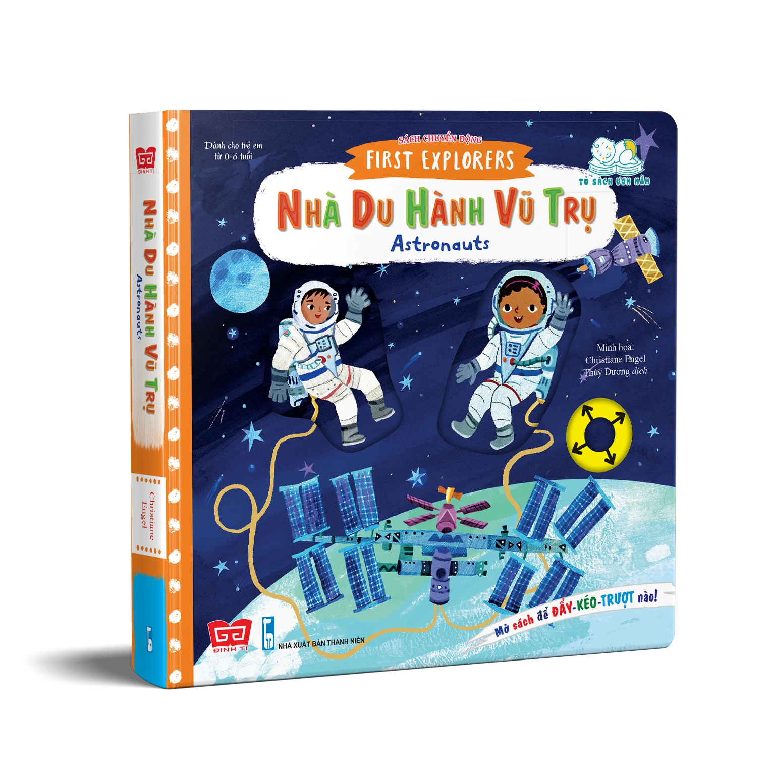 Sách tương tác - Sách chuyển động - First explorers - Astronauts - Nhà du hành vũ trụ