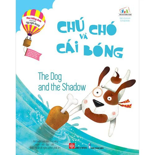 Học tiếng Anh cùng truyện ngụ ngôn Aesop - Chú Chó và cái bóng - The Dog and the Shadow