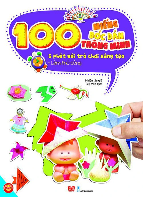 100 miếng bóc dán thông minh- 5 phút với trò chơi sáng tạo - Làm thủ công