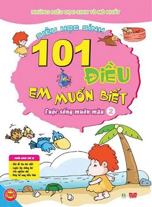 101 điều em muốn biết - Cuộc sống muôn màu - Tập 2