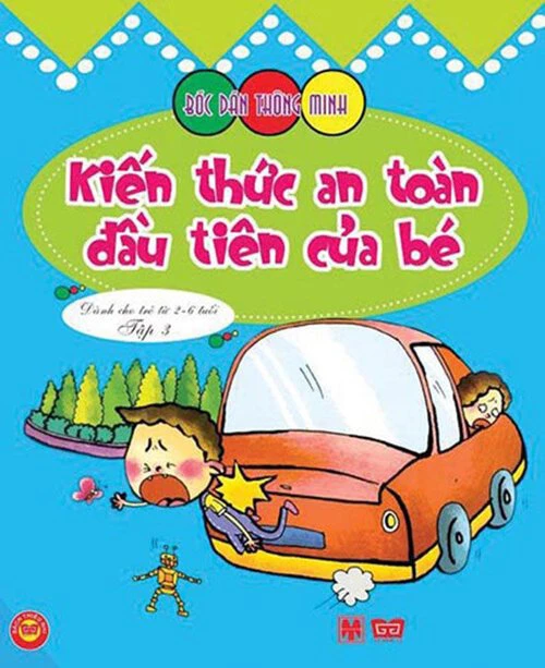 Bóc dán - Kiến thức an toàn cho bé từ 2-6 tuổi T3