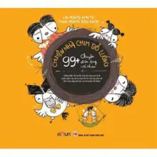 Chuyện Nhà Chim Bổ Luống - 99+ Chuyện Đàn Ông Với Nhau