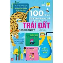 100 bí ẩn đáng kinh ngạc về giải cứu Trái Đất - 100 things to know about saving the planet