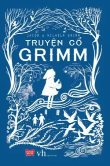 Truyện cổ Grimm Bìa mềm - Tái bản 2018