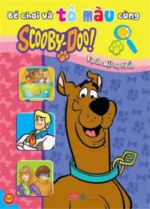 Bé chơi và tô màu cùng Scooby-Doo T3 (Vụ án mặt nạ bí ẩn)