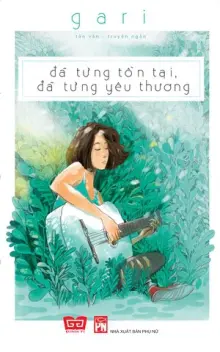 Đã từng tồn tại đã từng yêu thương