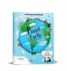Lift-The-Flap - Lật mở khám phá - Planet Earth - Trái Đất của chúng ta