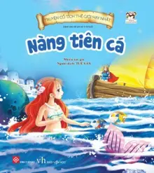 Truyện cổ tích thế giới hay nhất - Nàng tiên cá