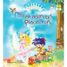 Truyện kể cho bé trước giờ đi ngủ - Ngày xửa ngày xưa - Cậu bé người gỗ Pinocchio