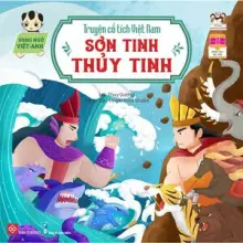 Truyện cổ tích Việt Nam (Song ngữ Việt - Anh) - Sơn Tinh - Thủy Tinh