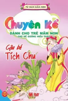 Chuyện kể - Cậu bé tích chu