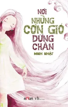 Nơi những cơn gió dừng chân