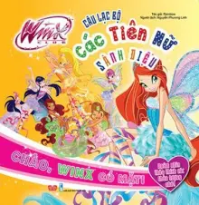 Winx Club - Câu lạc bộ các tiên nữ sành điệu - Chào, WinX có mặt!