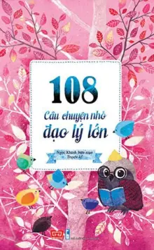 108 câu chuyện nhỏ đạo lý lớn