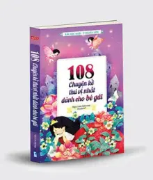 108 chuyện kể thú vị nhất dành cho bé gái