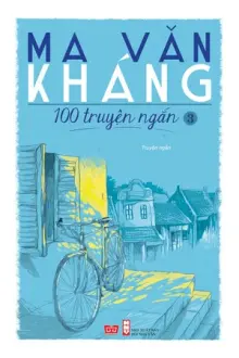 100 truyện ngắn Ma Văn Kháng 3