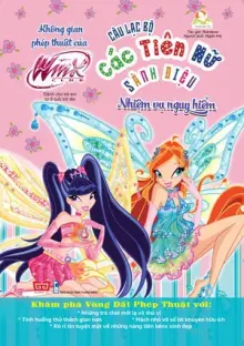 Winx club - Câu lạc bộ các tiên nữ sành điệu - Không gian phép thuật của WinX - Nhiệm vụ nguy hiểm