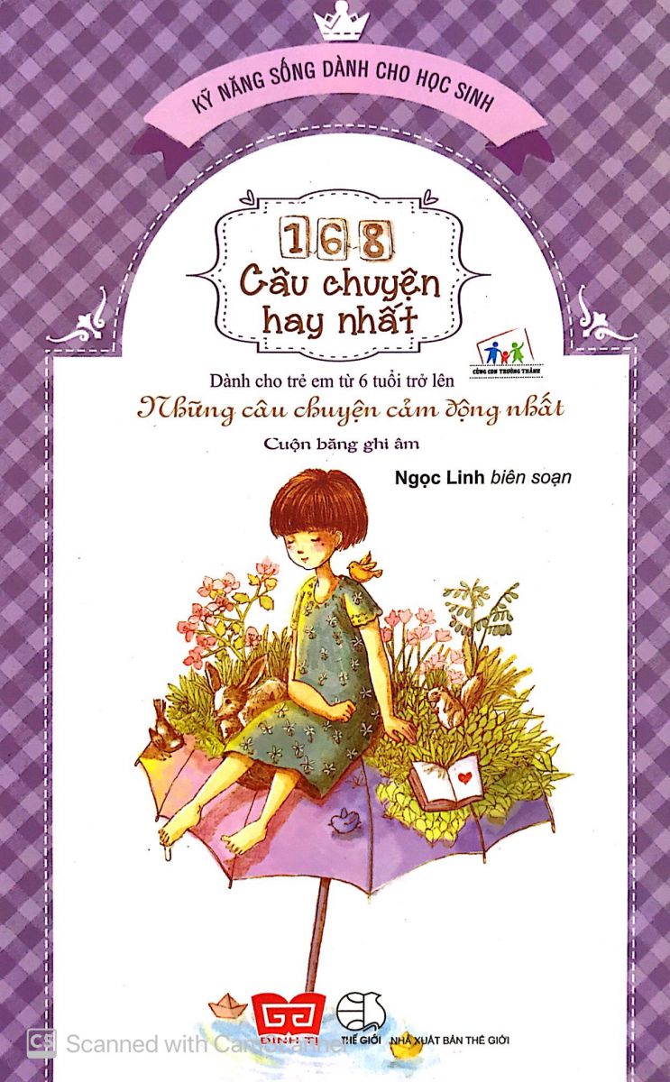 168 câu chuyện kỹ năng sống cho HS (39N) - Những câu chuyện cảm động nhất - Cuộn băng ghi âm